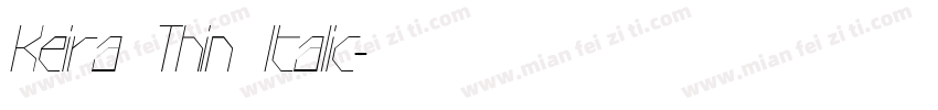 Keira Thin Italic字体转换